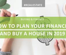 Plan Your Finances to Buy a House in 2019