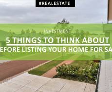 Think you’re ready to list your home? Five things to think about first.