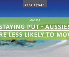 Staying Put – Aussies Less Keen to Move
