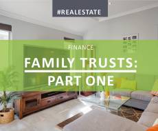 Family Trusts - How Do They Work?