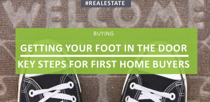 Getting your foot in the door - key steps for first home buyers