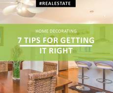 Home Decorating – 7 Tips to Getting it Right