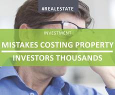 Mistakes Costing Property Investors Thousands