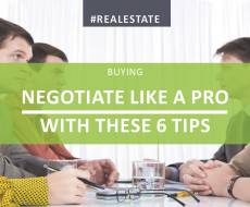 Negotiate Like A Pro With These Six Tips