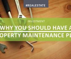 Why You Should Have a Property Maintenance Plan