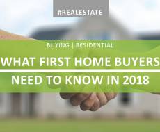 GUEST BLOG: What First Home Buyers Need to Consider in 2018