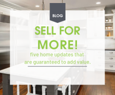 Sell Your Home for More with these FIVE Updates